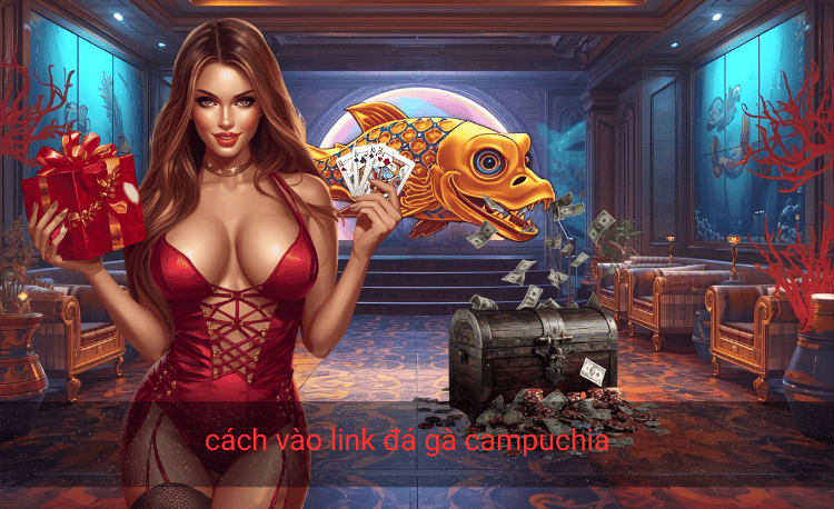 Cách vào link đá gà Campuchia ✅ Hướng dẫn chi tiết 2026 2 Cách vào link đá gà Campuchi